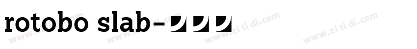 rotobo slab字体转换